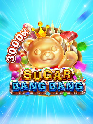 Sugar Bang Bang